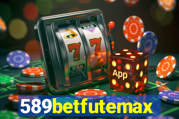 589betfutemax futebol ao vivo